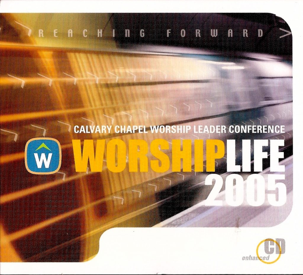 2005 Worship Life:  Moving Forward